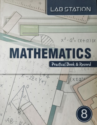 Lab Station Mathematics Practical Book & Record 8(Paperback, Rajeev Kumar Garg)