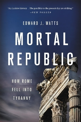 Mortal Republic(English, Paperback, Watts Edward J.)