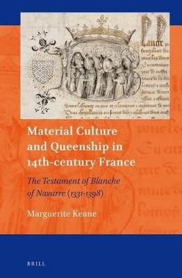 Material Culture and Queenship in 14th-Century France(English, Electronic book text, Keane Marguerite)