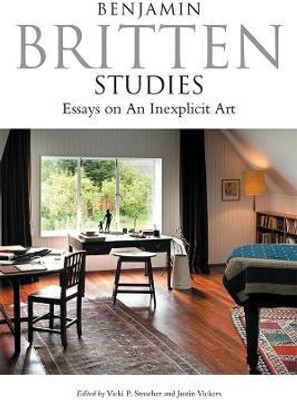 Benjamin Britten Studies: Essays on An Inexplicit Art(English, Hardcover, unknown)