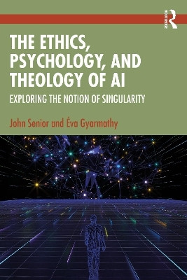 The Ethics, Psychology, and Theology of AI(English, Paperback, Senior John)