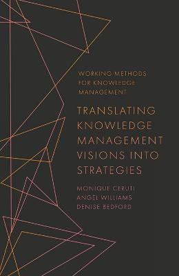 Translating Knowledge Management Visions into Strategies(English, Paperback, Ceruti Monique)