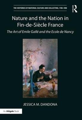 Nature and the Nation in Fin-de-Siecle France(English, Hardcover, Dandona Jessica M.)