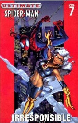 Ultimate Spider-Man Vol.7: Irresponsible(English, Paperback, unknown)