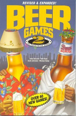 Beer Games 2, Revised(English, Paperback, Griscom Andy)