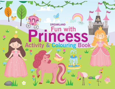 Fun with Princess Activity & Colouring  - Magical Colouring & Activity Book for Kids | Encourage Imagination and Creativity | Ideal for Toddlers and Preschoolers(English, Paperback, unknown)
