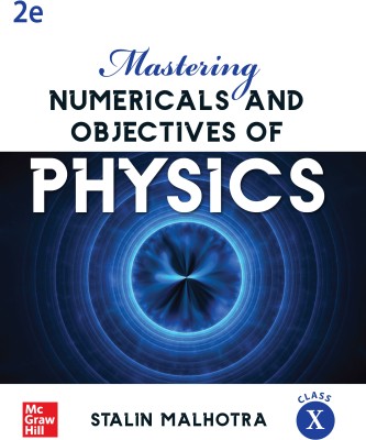 Mastering Numericals and Objectives of Physics for Class X(English, Paperback, Malhotra Stalin)