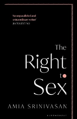 The Right to Sex(English, Paperback, Srinivasan Amia)