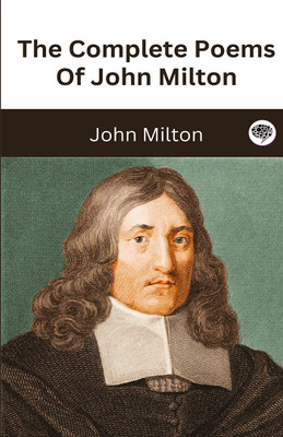 The Complete Poems Of John Milton(Hardcover, John Milton)