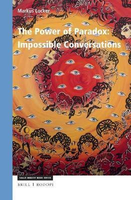 The Power of Paradox: Impossible Conversations(English, Electronic book text, Locker Markus)