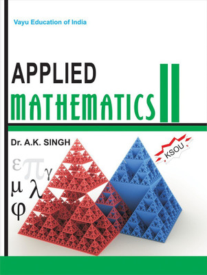 Applied Mathematics-Ii(English, Paperback, Dr. A.K. Singh)