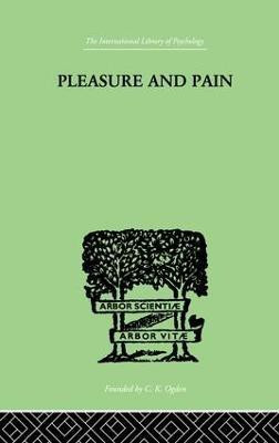 Pleasure And Pain(English, Paperback, Bousfield Paul)