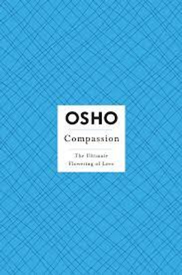 OSHO Compassion (Spiritual Book)(Paperback, osho)