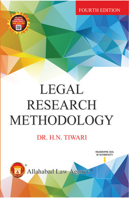 Legal Research Methodology(Allahabad Law Agency,Faridabad, Dr. H. N. Tiwari)