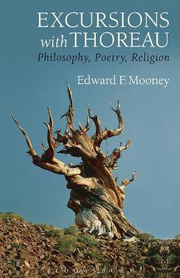 Excursions with Thoreau(English, Electronic book text, Mooney Edward F. Professor)