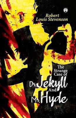 The Strange Case of Dr. Jekyll and Mr. Hyde(English, Paperback, Stevenson Robert Louis)
