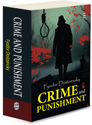 Crime and Punishment (Paperback) : Classic Psychological Novel, Must read English Novel, Deep Exploration of Guilt by MFyodor Dostoevsky(Paperback, Fyodor Dostoevsky)