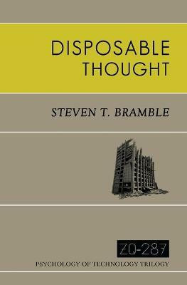 Disposable Thought(English, Paperback, Bramble Steven T)