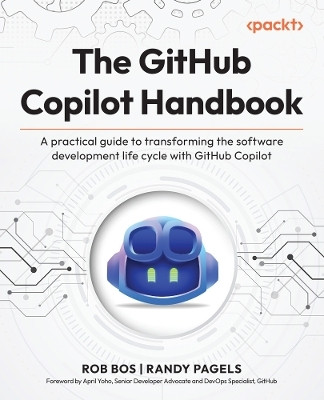 The GitHub Copilot Handbook(English, Paperback, Bos Rob)