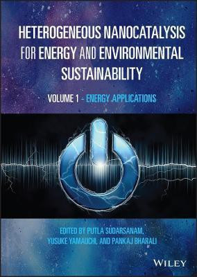 Heterogeneous Nanocatalysis for Energy and Environmental Sustainability, Volume 1(English, Hardcover, unknown)