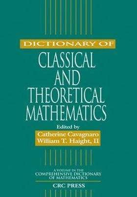 Dictionary of Classical and Theoretical Mathematics(English, Electronic book text, unknown)