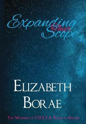 Expanding Their Scope(English, Hardcover, Borae Elizabeth)
