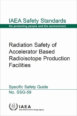 Radiation Safety of Accelerator Based Radioisotope Production Facilities (Russian Edition)(English, Paperback, unknown)