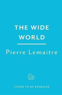 The Wide World(English, Paperback, Lemaitre Pierre)