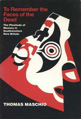 To Remember the Faces of the Dead(English, Paperback, University of Wisconsin Press)