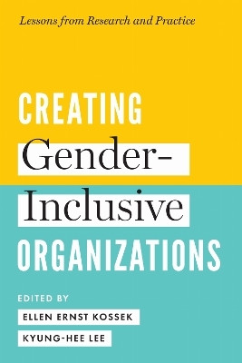 Creating Gender-Inclusive Organizations(English, Electronic book text, unknown)