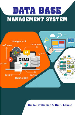 DATA BASE MANAGEMENT SYSTEM(Paperback, Dr. K. SivaKumar, Dr. S. Lokesh)