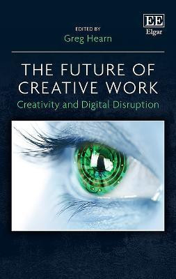 The Future of Creative Work(English, Hardcover, unknown)