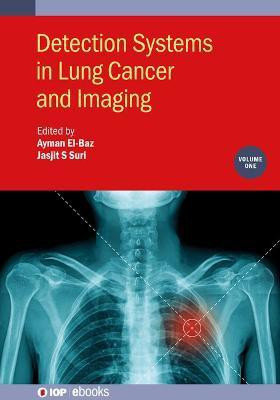 Detection Systems in Lung Cancer and Imaging, Volume 1(English, Hardcover, unknown)