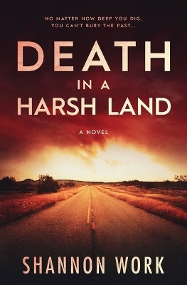 Death in a Harsh Land(English, Paperback, Work Shannon)
