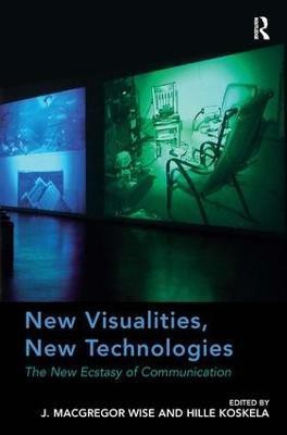 New Visualities, New Technologies(English, Hardcover, Wise J. Macgregor)