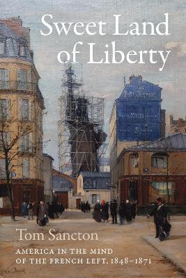 Sweet Land of Liberty(English, Hardcover, Sancton Tom)