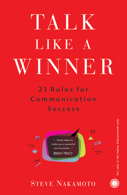 Talk Like a Winner(English, Paperback, Nakamoto Steve)