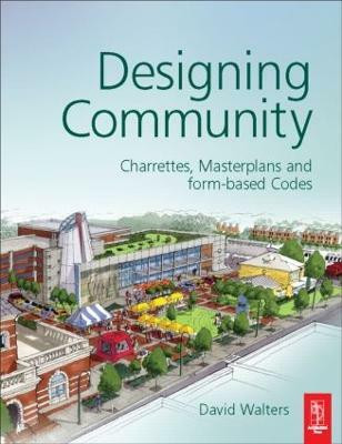 Designing Community(English, Paperback, Walters David)