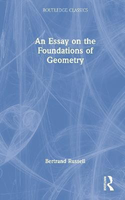 An Essay on the Foundations of Geometry(English, Hardcover, Russell Bertrand)