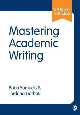 Mastering Academic Writing(English, Paperback, Samuels Boba)