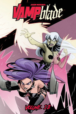 Vampblade Volume 12: Climax Royale(English, Paperback, Martin Jason)