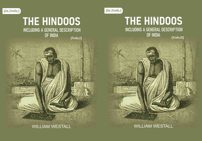 The Hindoos: Including a general description of India 2 Vols. Set [Hardcover](Hardcover, William Westall)