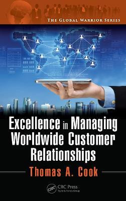 Excellence in Managing Worldwide Customer Relationships(English, Electronic book text, Cook Thomas A.)