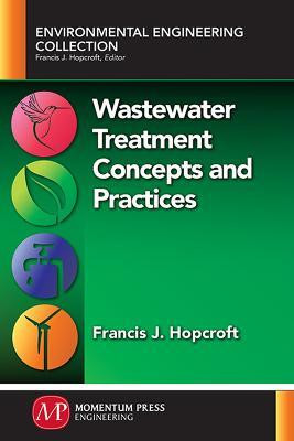 WASTEWATER TREATMENT CONCEPTS(English, Paperback, HOPCROFT)