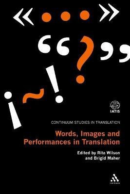 Words, Images and Performances in Translation(English, Electronic book text, unknown)