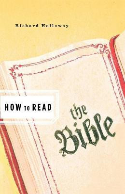 How to Read the Bible(English, Paperback, Holloway Richard)