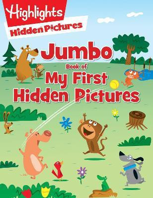 Jumbo Book of My First Hidden Pictures(English, Paperback, Highlights)