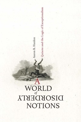 A World of Disorderly Notions(English, Hardcover, Hanlon Aaron R.)