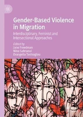 Gender-Based Violence in Migration(English, Hardcover, unknown)