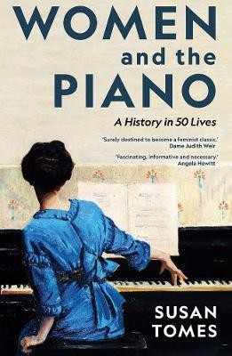 Women and the Piano(English, Hardcover, Tomes Susan)